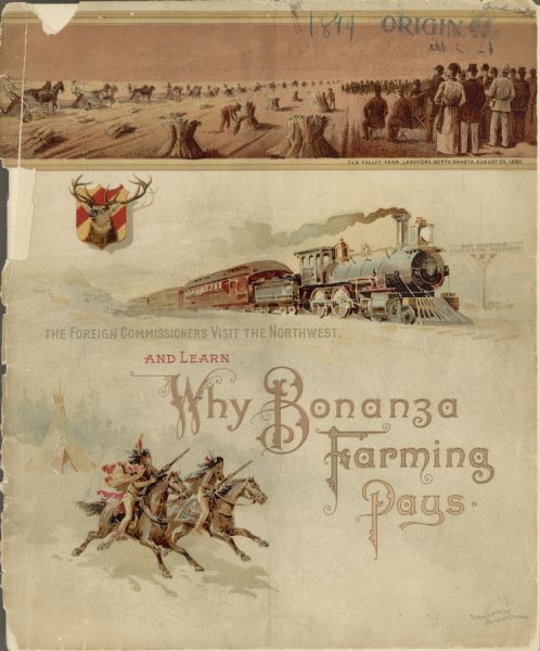 Catalog cover featuring illustrations along with the text: "The Foreign Commisioners Visit the Northwest, and Learn Why Bonanza Farming Pays." At the top is the Elk Valley Farm, Larimore, North Dakota, August 29, 1893. Below is a locomotive pulling railroad cars, and at the bottom are North American Indians on horseback, with a tipi in the background.