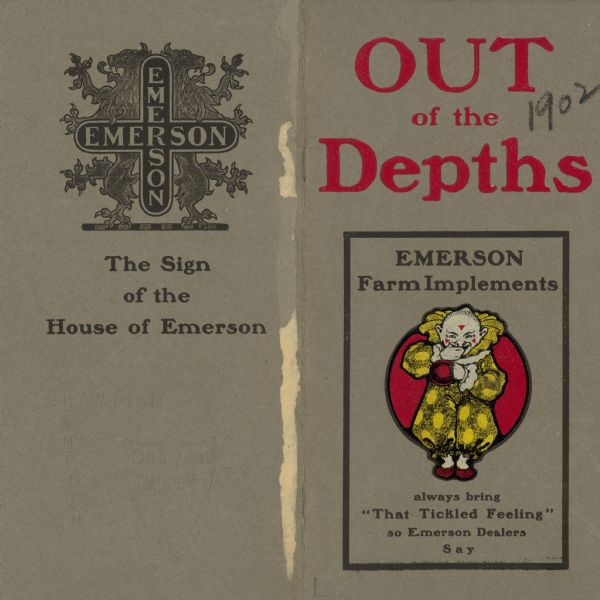 Catalog cover, front and back. Title reads: "Out of the Depths," and features an illustration of a clown suppressing a laugh, with the text: "Emerson Farm Implements always bring 'That Tickled Feeling' so Emerson Dealers Say." The back has "Emerson" in a cross flanked by two stylized lions and the words: "The Sign of the House of Emerson."