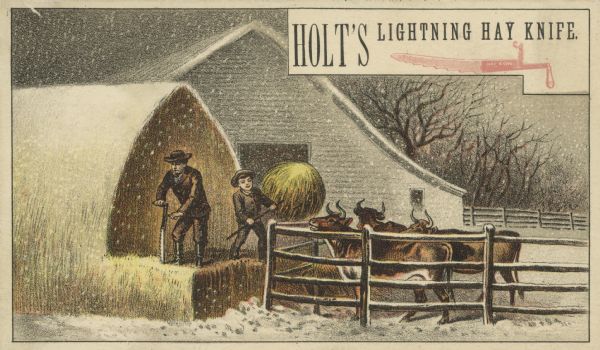 Front of advertising card featuring a color illustration of a man and young boy outside during winter. The man is using a Lightning Hay knife to cut the hay. The young boy is using a pitchfork to feed the hay to the cows. There is snow falling.
