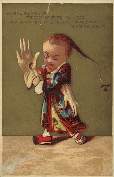 Advertising card for Hoover & Co. Manufacturers of Excelsior Twine Binder, featuring an illustration of a young boy in Asian-style robe and shoes, a queue hairstyle, and wearing an over-sized glove on his right hand. The back of the card lists the advantages of the binder.