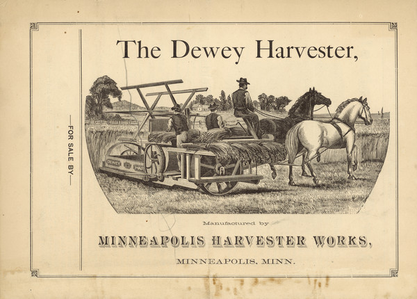 Features an illustration of men working in a field with a Dewey Harvester pulled by a team of two horses.