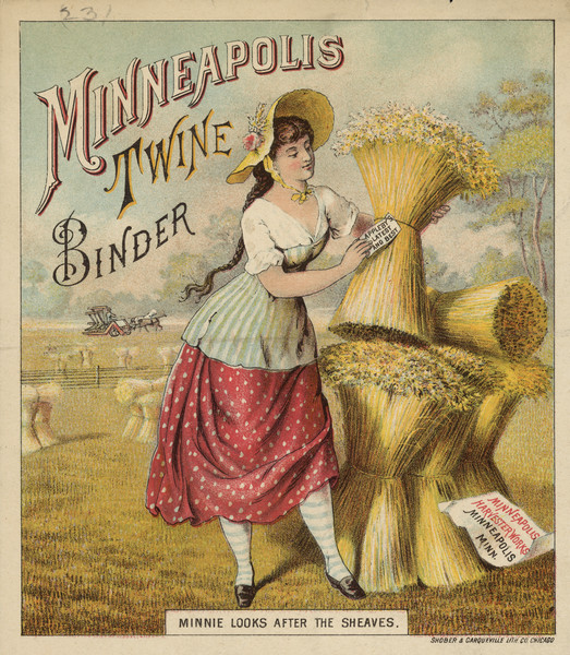 Advertising brochure for the Minneapolis Twine Binder. Features a 2-panel inside spread with a color illustration titled: "Minnie looks after the sheaves." The woman is stacking bundles of grain and attaching a tag that says: "Appleby's Latest and Best."