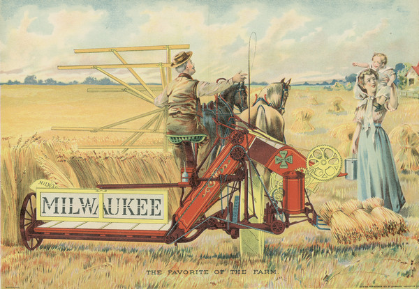 Inside 2-page spread with a color illustration of a man in a field on a Milwaukee harvesting machine pulled by a team of two horses. A woman is standing nearby holding a pail and carrying an infant on her shoulder. In the background is a farm building. Caption reads: "The Favorite of the Farm."