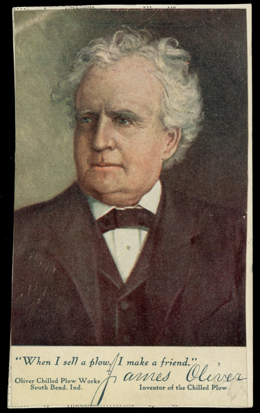 Color portrait of James Oliver pasted onto a card. "When I sell a plow, I make a friend."