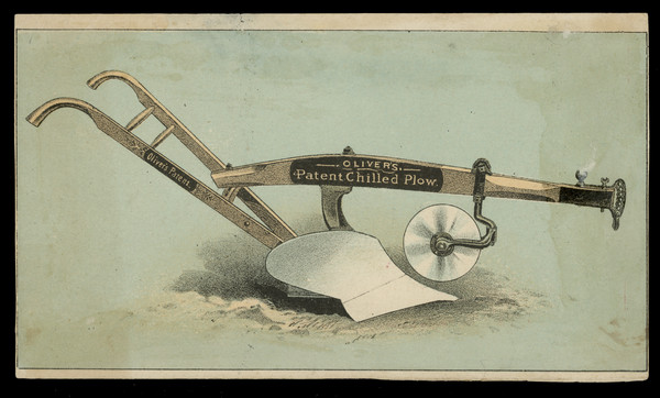 Color illustration of the Oliver Patent Chilled Plow. On the back is a description of the advantages of the plow.
