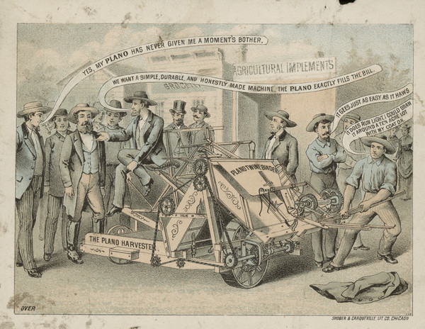Front of advertising card featuring a color illustration of a group of men looking at a man sitting on a Plano harvester and twine binder in front of an Agricultural Implements storefront. Women are in the background on the right. Text balloons are over the men's heads, all extolling the benefits of Plano machinery.