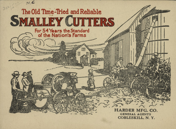 Front cover of catalog with the title: "The Old Time-Tried and Reliable Smalley Cutters. For 54 Years the Standard of the Nation's Farms." Features an illustration of men adding grain to a silo and a woman carrying two pails.