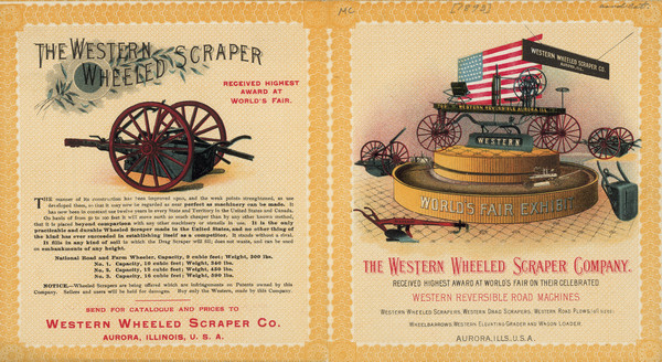 Front and back cover of fold-out pamphlet. Features color illustrations of the Western Wheeled Scraper on the back, and on the front, displayed on and around a platform labeled "World's Fair Exhibit" under the American flag, are the Western Reversible Road Machines, including wheeled scrapers, drag scrapers, road plows, wheelbarrows, elevating grader and wagon loader.