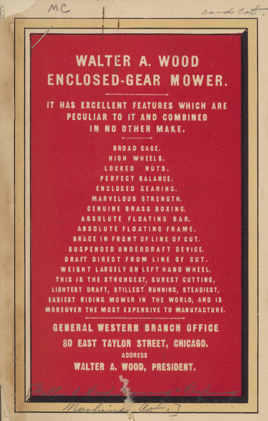 Back of advertising card for the enclosed-gear mower. Included is a list of its features with the heading: "It has excellent features which are peculiar to it and combined in no other make."