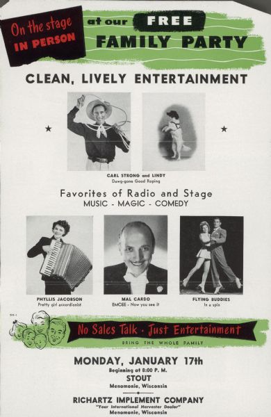 Inside spread of flyer announcing a free family party in Menomonie, Wisconsin sponsored by International Harvester dealer Richartz Implement Company. Photographs of entertainers include Phyllis Jacobson "Pretty Girl Accordionist," a pair of roller skaters, and a cowboy who performed rope tricks with a trained dog.