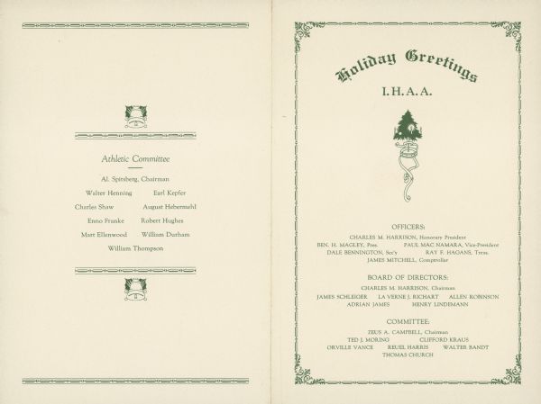 Front and back cover of a folded, four-page International Harvester Co. Athletic Association program. Lists the officers, board of directors, and committee of the association on the front, and the athletic committee members on the back. Decorations on the program depict a Christmas tree, and a bell with holly.