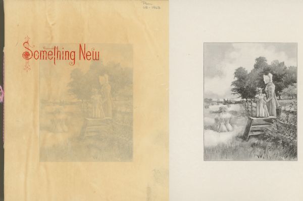 The New Champion Binder catalog cover, with and without the "Something New" onion skin cover. Illustration features a woman standing with a young girl at a fence with fence steps at the edge of a field. They are watching a farmer working in the field with the horse-drawn binder.
