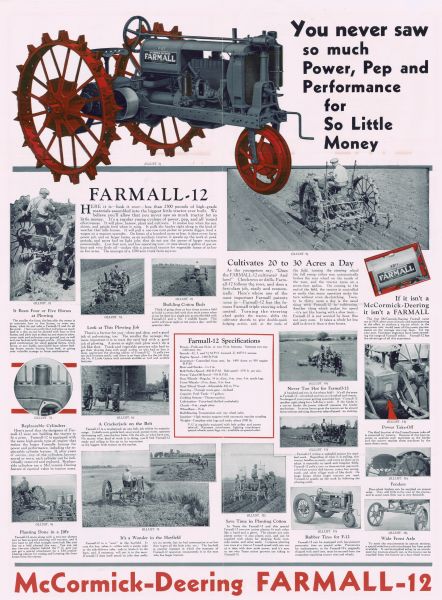 Fold out poster from the McCormick-Deering Farmall-12 "Low Cost Power for Every Farm pamphlet." Tag line reads: "You never saw so much Power, Pep and Performance for So Little Money."    