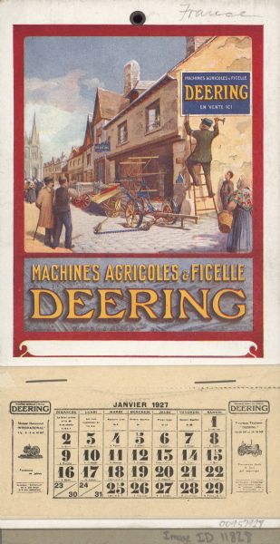 Advertising calendar of Deering products. The image for the month of January shows the outside of a Deering store. The calendar was made for use in France by Editions H. Brun, a printing company in Paris.