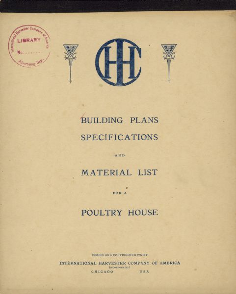 Booklet with plans and specifications by the IHC Service Bureau.