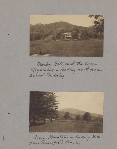 Page from booklet with a photograph at top with caption that reads: "Stanley Hall and the Green Mountains — looking north from School Building." There is a hand pump on a well in the left foreground. Caption for photograph at bottom reads: "Green Mountain — looking N.E. from Principal's House."