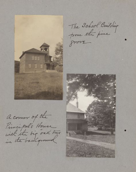 Page from booklet with a photograph at top with caption that reads: "The School Building from the pine grove." Caption for photograph at bottom reads: "A corner of the Principal's House with the big oak tree in the background."