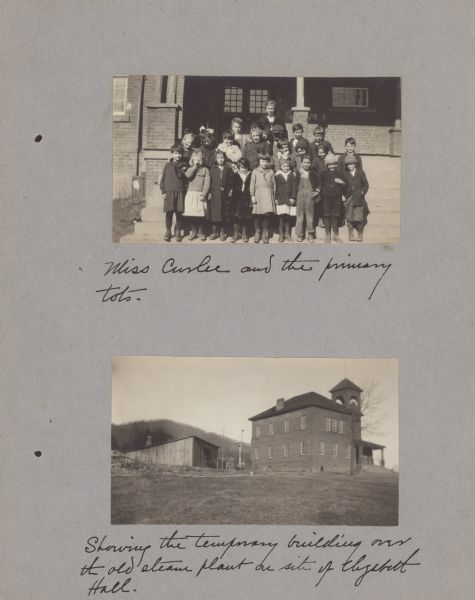 Page from booklet with a photograph at top with caption that reads: "Muss Cuslee[?] and the primary tots." Caption for photograph at bottom reads: "Showing the temporary building over the old steam plant on site of Elizabeth Hall."