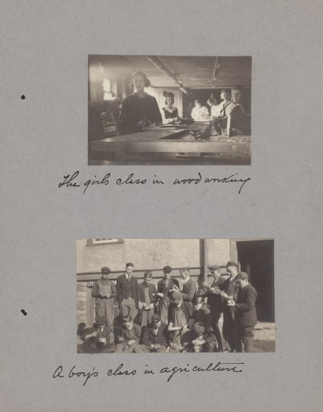 Page from booklet with a photograph at top with caption that reads: "The girls class in wood working." Caption for photograph at bottom reads: "A boy's class in agriculture."