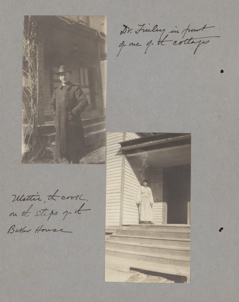 Page from booklet with a photograph at top with caption that reads: "Dr. Finley in front of one of the cottages." Caption for photograph at bottom reads: "Mattie, the cook, on the steps of the B[?] House."

