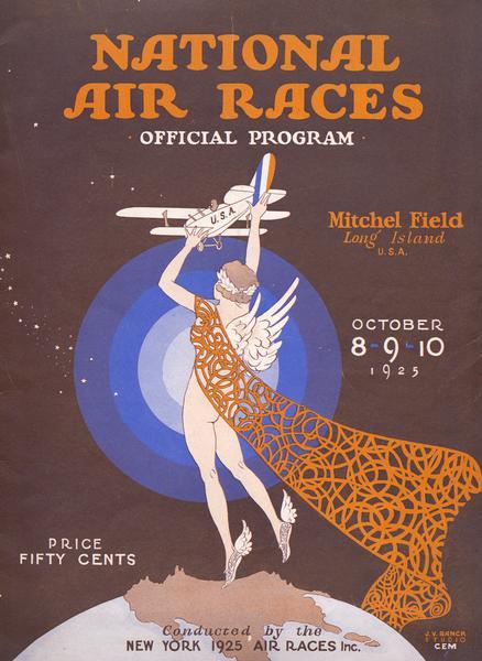 Official program for the National Air Races, one of the early airplane races publicized by Harry Bruno and his partner, Richard Blythe. The Bruno Papers are one of the mass communication collections available for research at the Wisconsin Historical Society Archives.
