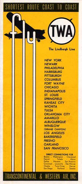 A Transcontinental & Western Airline schedule, effective July 1, 1933. Charles Lindbergh began his association with commercial aviation in 1928 when Transcontinental Air Transport (TAT) hired him as a technical adviser. Taping into his public image they named their new transcontinental route in his honor. The Lindbergh association continued after TAT merged with Western Air Express to form Transcontinental and Western Air (TWA) in 1930. Although TWA did not offer direct connections to Wisconsin at the time this schedule was printed, the company did operate a reservations office in Milwaukee.