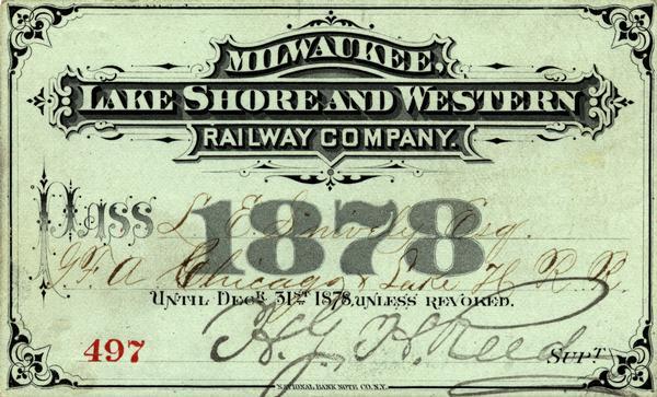 Pass #497 issued for free travel during the year 1878 by the Milwaukee, Lake Shore & Western Railroad.