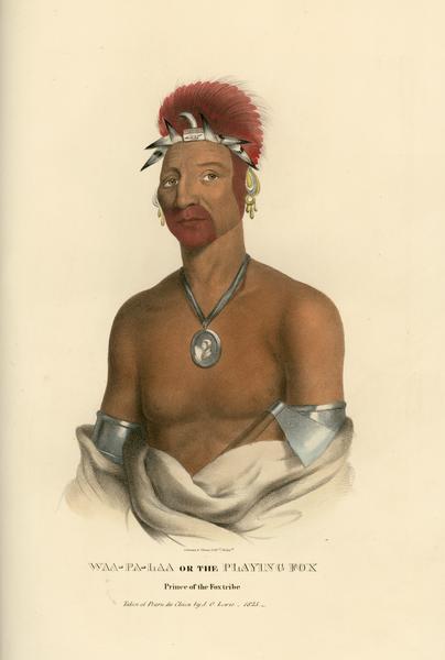 Waa-pa-laa, or the Playing Fox, the Prince of the Fox Tribe.  Hand-colored lithograph from the Aboriginal Portfolio, painted at Prairie du Chien (1825).