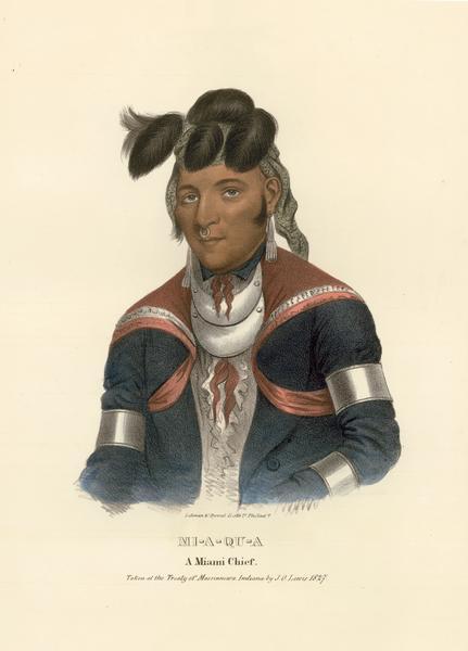 Mi-a-qu-a, a Chief of the Miami Tribe.  Hand-colored lithograph from the Aboriginal Portfolio, painted at the Treaty of Massinnewa, Indiana (1827).
