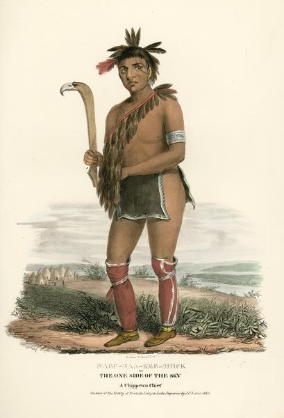 Nabu-naa-kee-shick, or the One Side of the Sky, a Chief of the Chippewa (Ojibwa) Tribe.  Hand-colored lithograph from the Aboriginal Portfolio, painted at the Treaty of Fond du Lac on Lake Superior (1826).