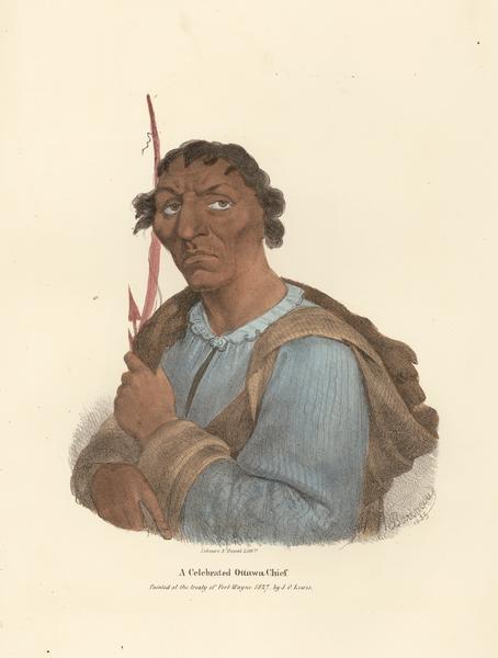 A Celebrated Ottawa Chief. Hand-colored lithograph from the Aboriginal Portfolio, painted at the Treaty of Fort Wayne (1827).