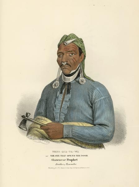 Tens-qua-ta-wa, or the One that Opens the Door, Shawnese )Shawnee) Prophet, brother of Tecumthe. Hand-colored lithograph from the Aboriginal Portfolio, painted for Governor Lewis Cass (1823).