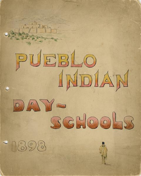 The cover of an album of photographs of Pueblo Indian Day Schools.