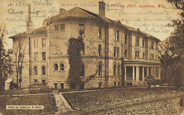 Ormsby Hall at Lawrence University. Caption reads: "Ormsby Hall, Appleton, Wis."