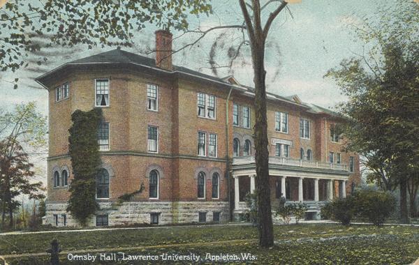 View across lawn toward Ormsby Hall. Caption reads: "Ormsby Hall, Lawrence University, Appleton, Wis."