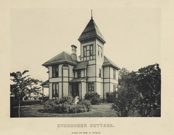 Sam Fifield's home, known as Evergreen Cottage. He was the editor and proprietor of the Ashland Press.