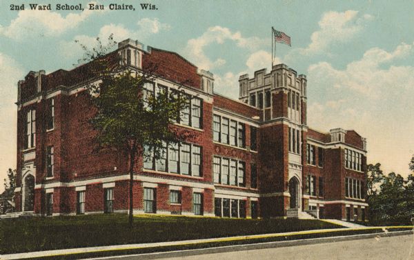 View from street towards the front of the school. Caption reads: "2nd Ward School, Eau Claire, Wis."