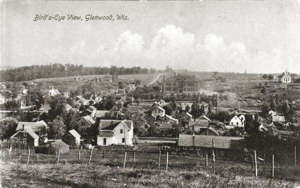 Elevated view of town. Caption reads: "Bird's-Eye View, Glenwood, Wis."