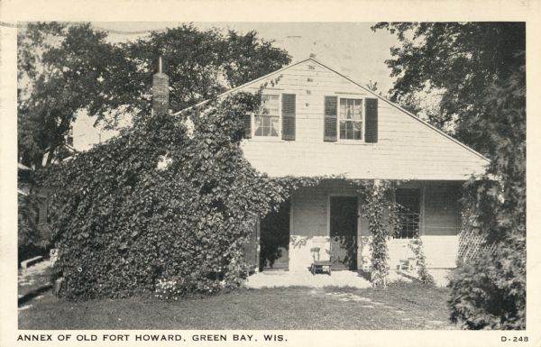 Annex of Old Fort Howard. Caption reads: "Annex of Old Fort Howard, Green Bay, Wis."