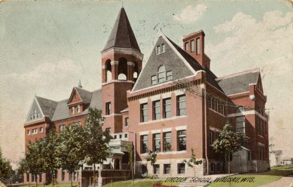 View toward the front and right side of the school. Caption reads: "Lincoln School, Wausau, Wis."