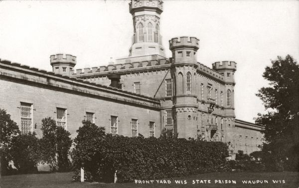Caption reads: "Front Yard Wis State Prison Waupun Wis".