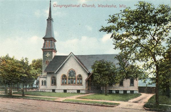 View from street towards a congregational church. Caption reads: "Congregational Church, Waukesha, Wis."