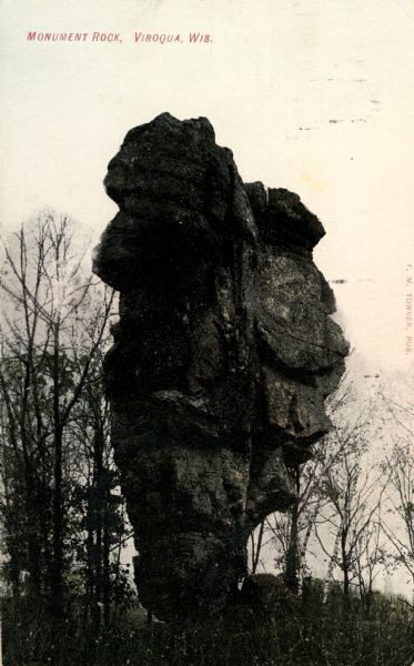 View of Monument Rock. Caption reads: "Monument Rock, Viroqua, Wis."