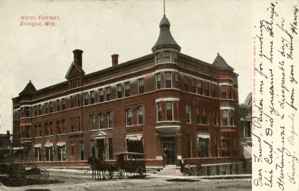View of Hotel Fortney, with a horse-drawn stagecoach parked outside. Caption reads: "Hotel Fortney, Viroqua, Wis."