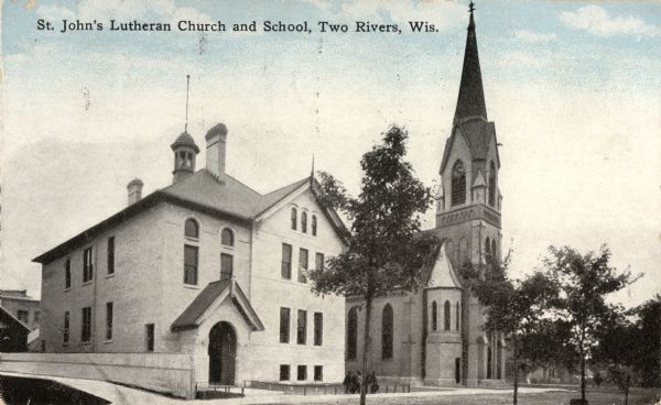 Exterior view of church and school. Caption reads: "St. John's Lutheran Church and School, Two Rivers, Wis."