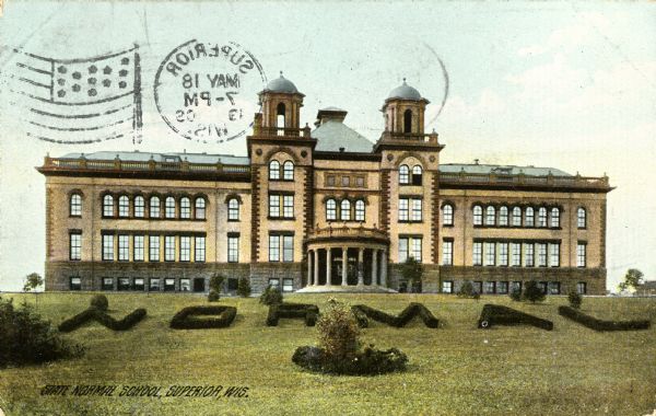Caption reads: "State Normal School, Superior, Wis." Shrubs in front have been shaped into the letters: "NORMAL".