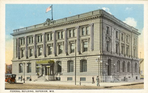 Exterior view across street towards the Federal Building. Caption reads: "Federal Building, Superior, Wis."