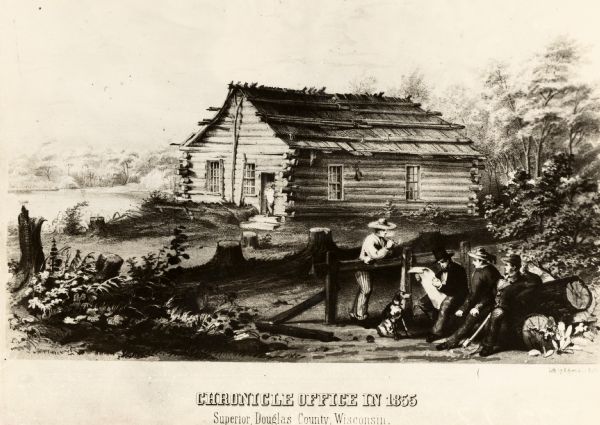Chronicle newspaper office, the first building on the townsite of Superior, built in 1853 by William C. Howenstine, John T. Morgan, and August Zachau.