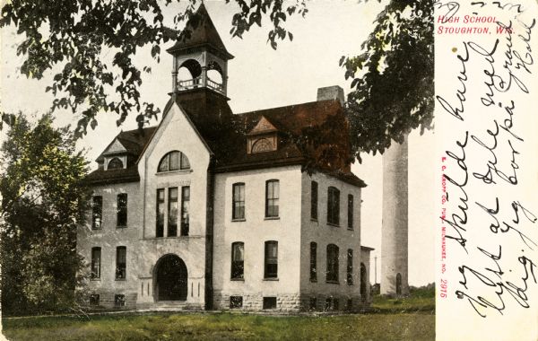 Exterior view of a high school. Caption reads: "High School, Stoughton, Wis."