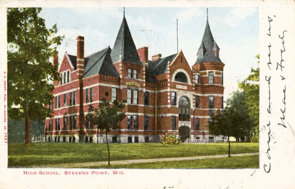 Exterior view of a high school. Caption reads: "High School, Stevens Point, Wis."